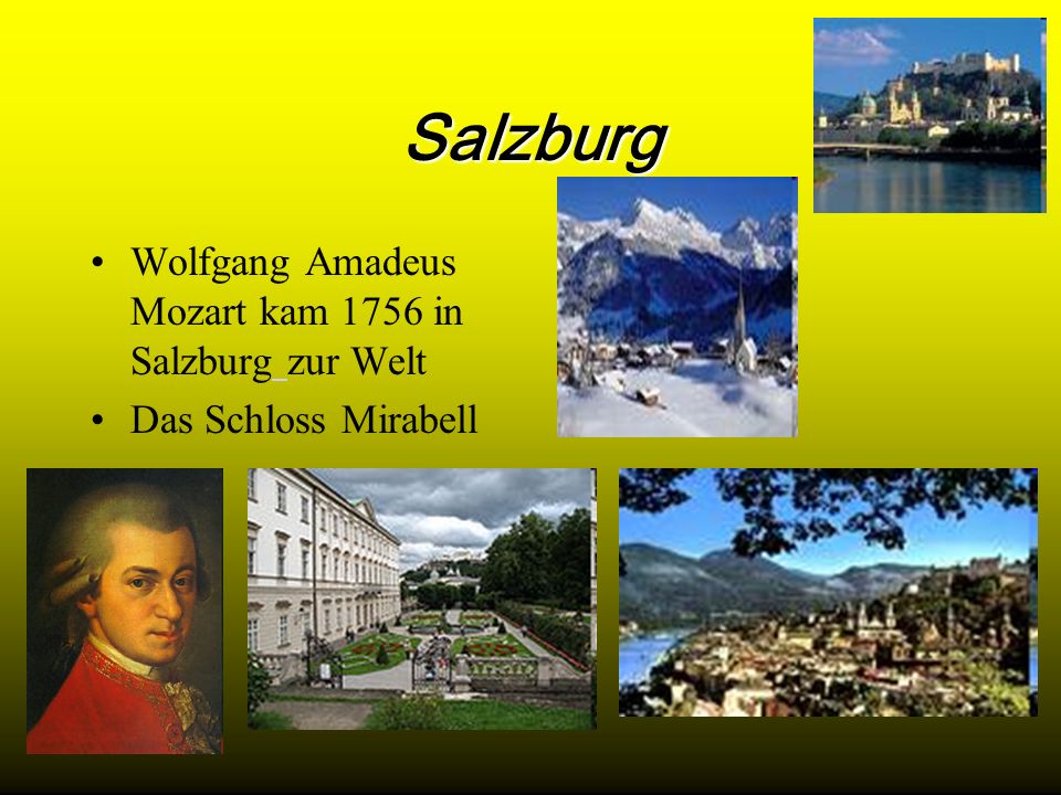 Salzburg Wolfgang Amadeus Mozart kam 1756 in Salzburg zur Welt