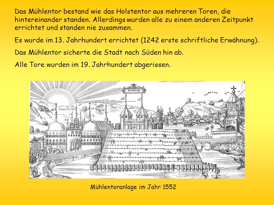 Das Mühlentor sicherte die Stadt nach Süden hin ab.