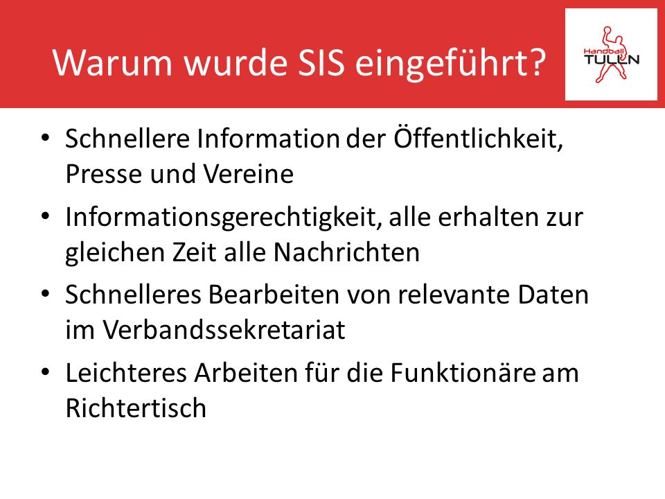 Warum wurde SIS eingeführt