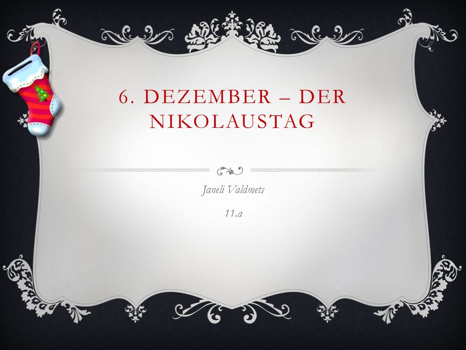 6. Dezember – Der Nikolaustag