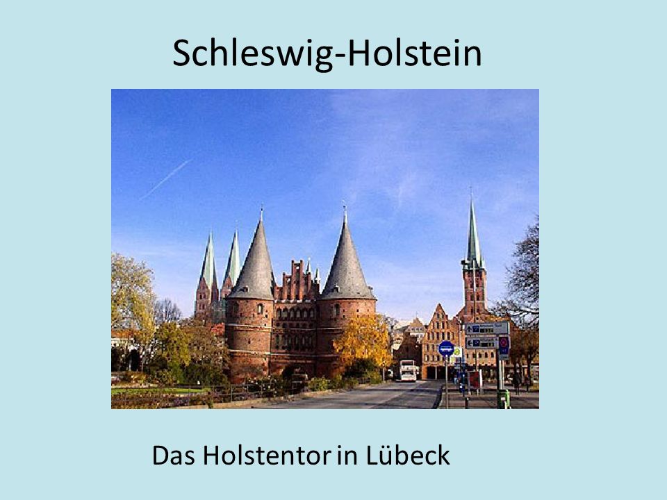 Schleswig-Holstein Das Holstentor in Luebeck Das Holstentor in Lübeck