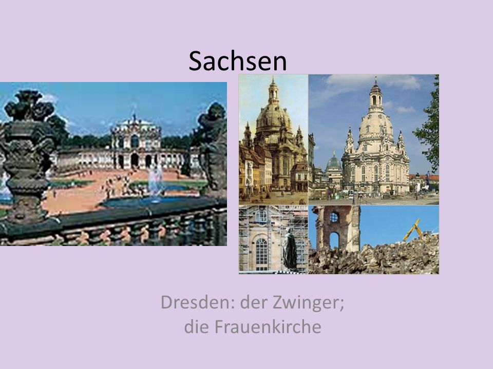 Dresden: der Zwinger; die Frauenkirche