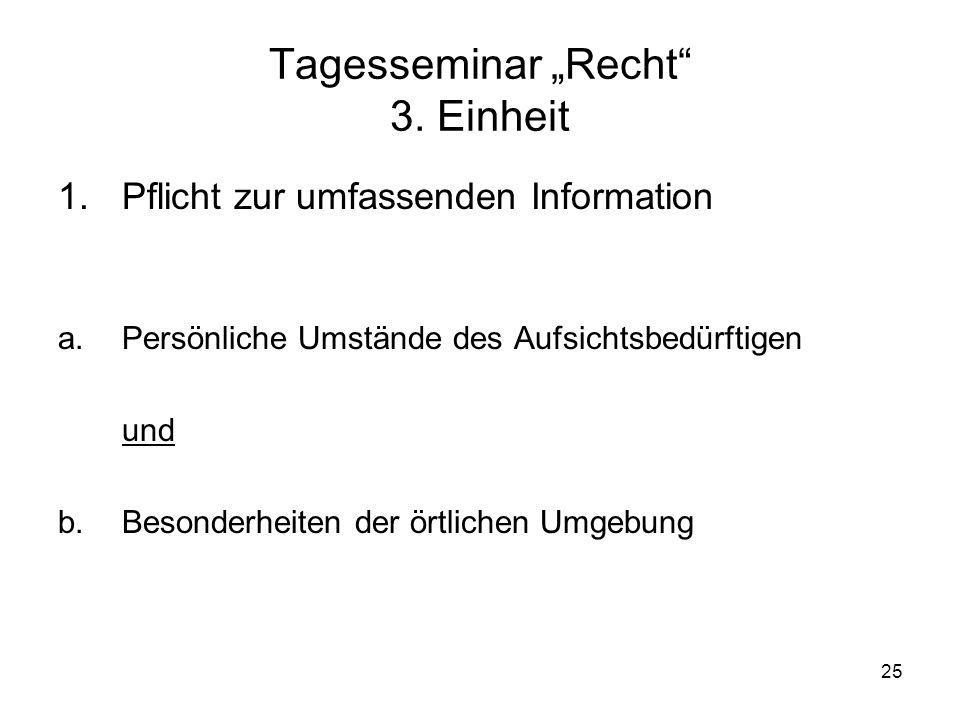 Tagesseminar „Recht 3. Einheit