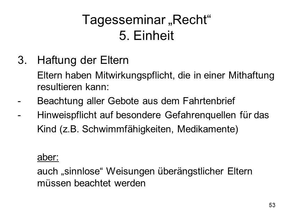 Tagesseminar „Recht 5. Einheit