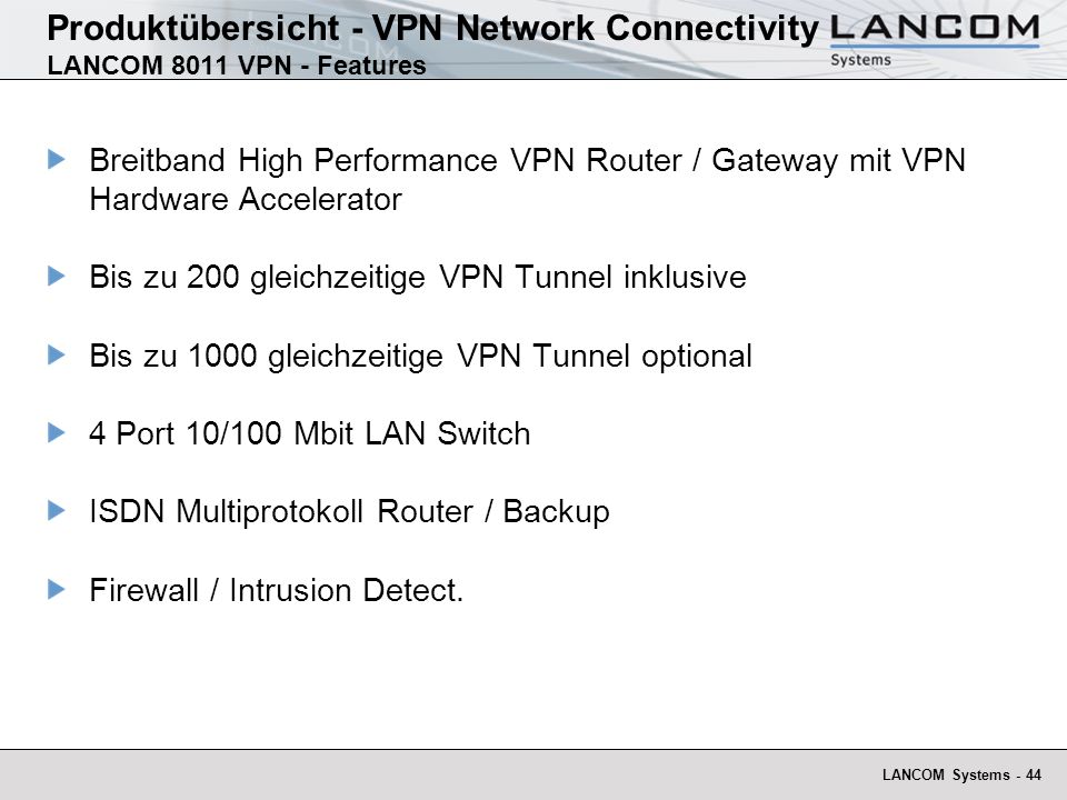Produktübersicht - VPN Network Connectivity LANCOM 8011 VPN - Features