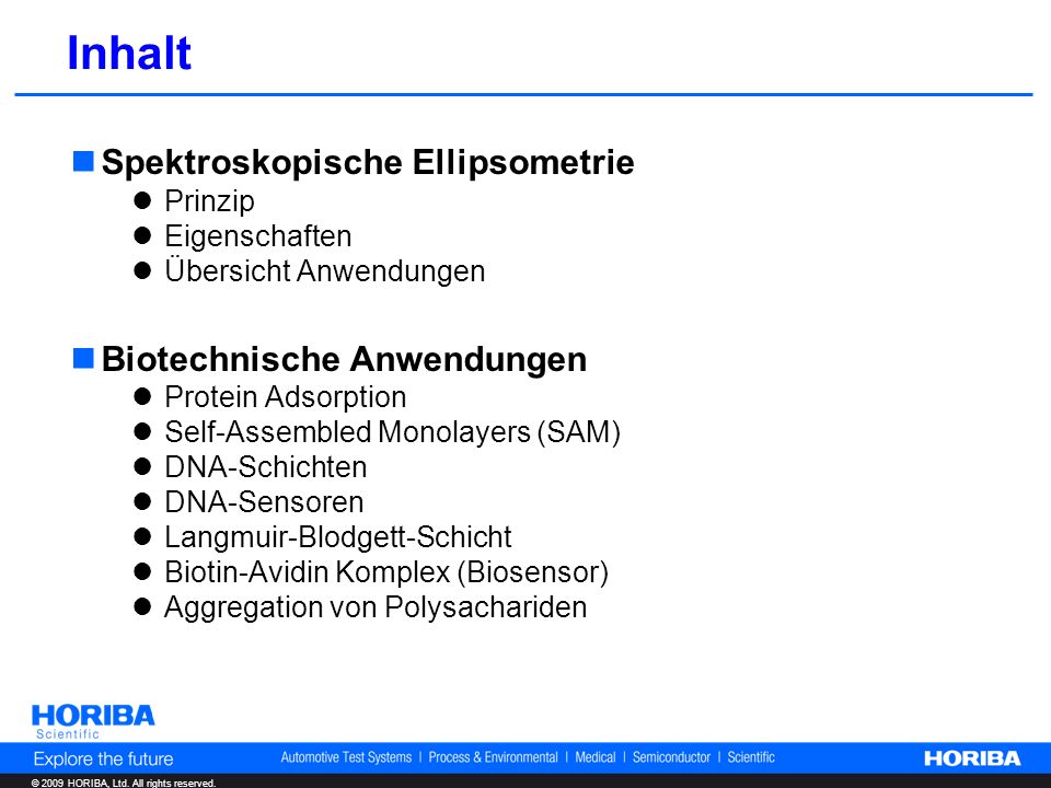 Inhalt Spektroskopische Ellipsometrie Biotechnische Anwendungen