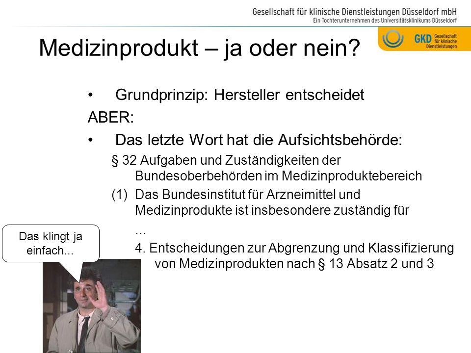 Medizinprodukt – ja oder nein