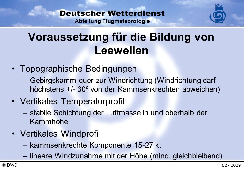 Voraussetzung für die Bildung von Leewellen