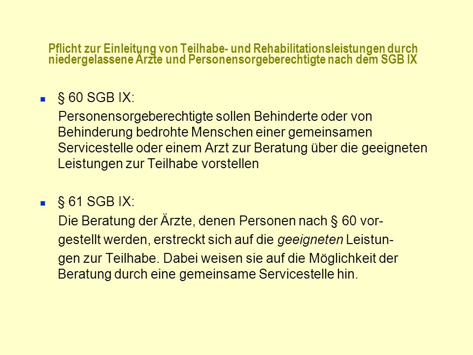 Pflicht zur Einleitung von Teilhabe- und Rehabilitationsleistungen durch niedergelassene Ärzte und Personensorgeberechtigte nach dem SGB IX
