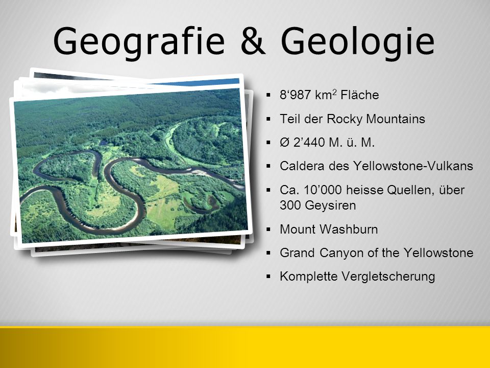 Geografie & Geologie 8‘987 km2 Fläche Teil der Rocky Mountains