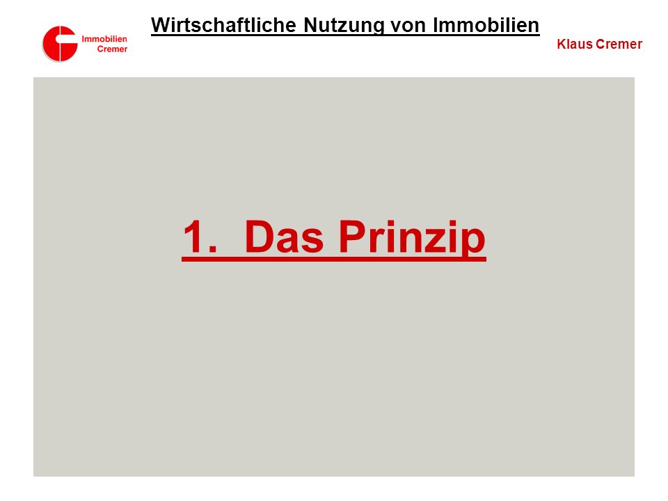 Wirtschaftliche Nutzung von Immobilien