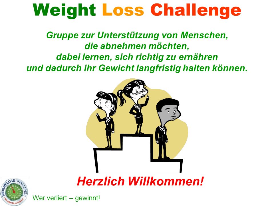 Weight Loss Challenge Gruppe zur Unterstützung von Menschen, die abnehmen möchten, dabei lernen, sich richtig zu ernähren und dadurch ihr Gewicht langfristig halten können.