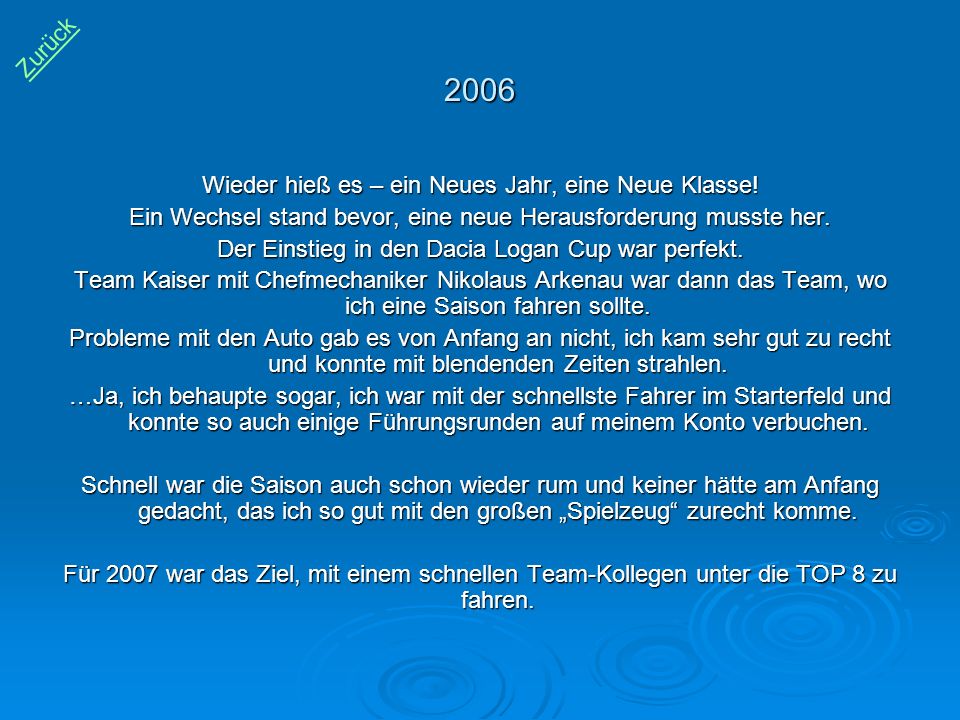2006 Zurück Wieder hieß es – ein Neues Jahr, eine Neue Klasse!
