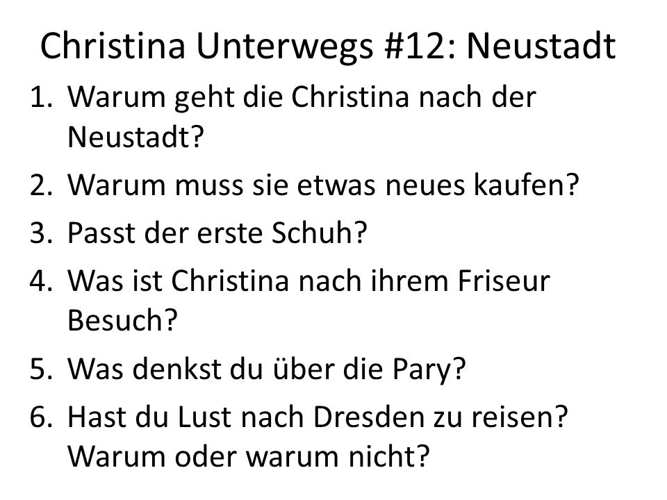 Christina Unterwegs #12: Neustadt