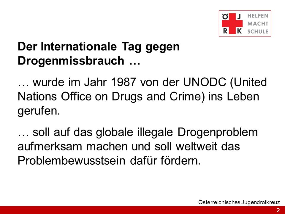 Der Internationale Tag gegen Drogenmissbrauch …