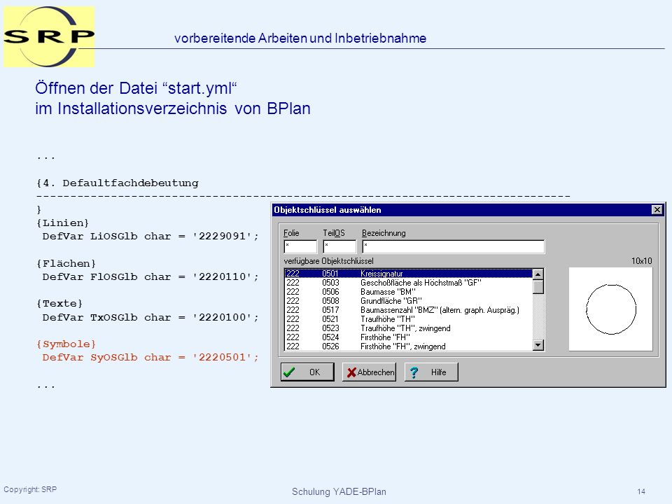 Öffnen der Datei start.yml im Installationsverzeichnis von BPlan
