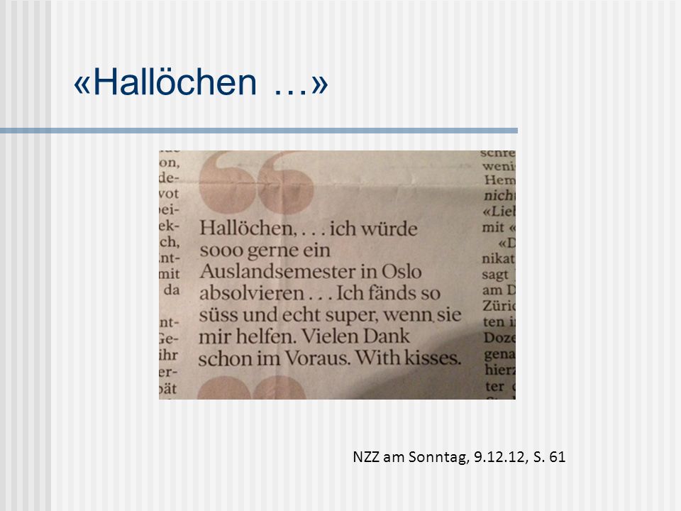 «Hallöchen …» NZZ am Sonntag, , S. 61