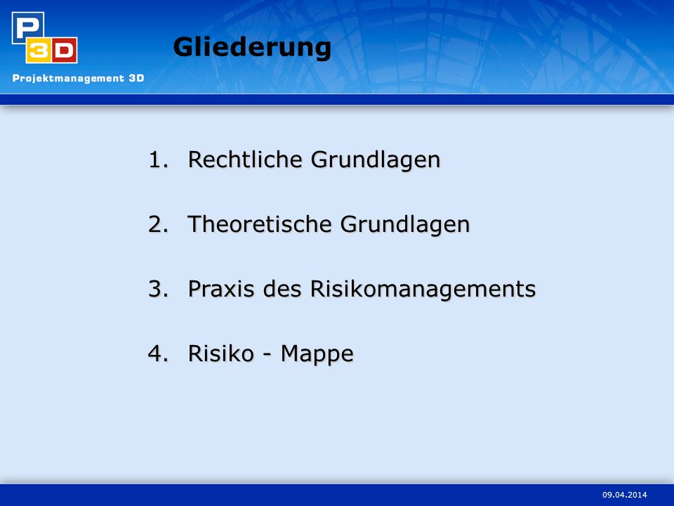 Gliederung Rechtliche Grundlagen Theoretische Grundlagen