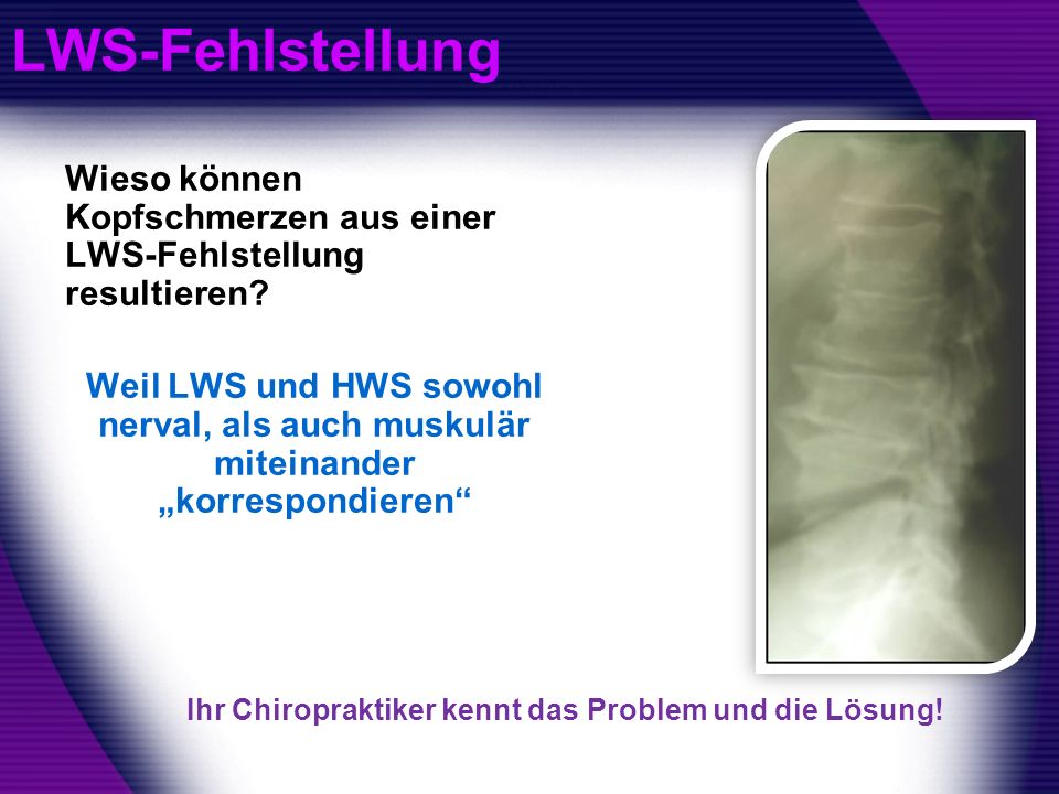 LWS-Fehlstellung Wieso können Kopfschmerzen aus einer LWS-Fehlstellung resultieren