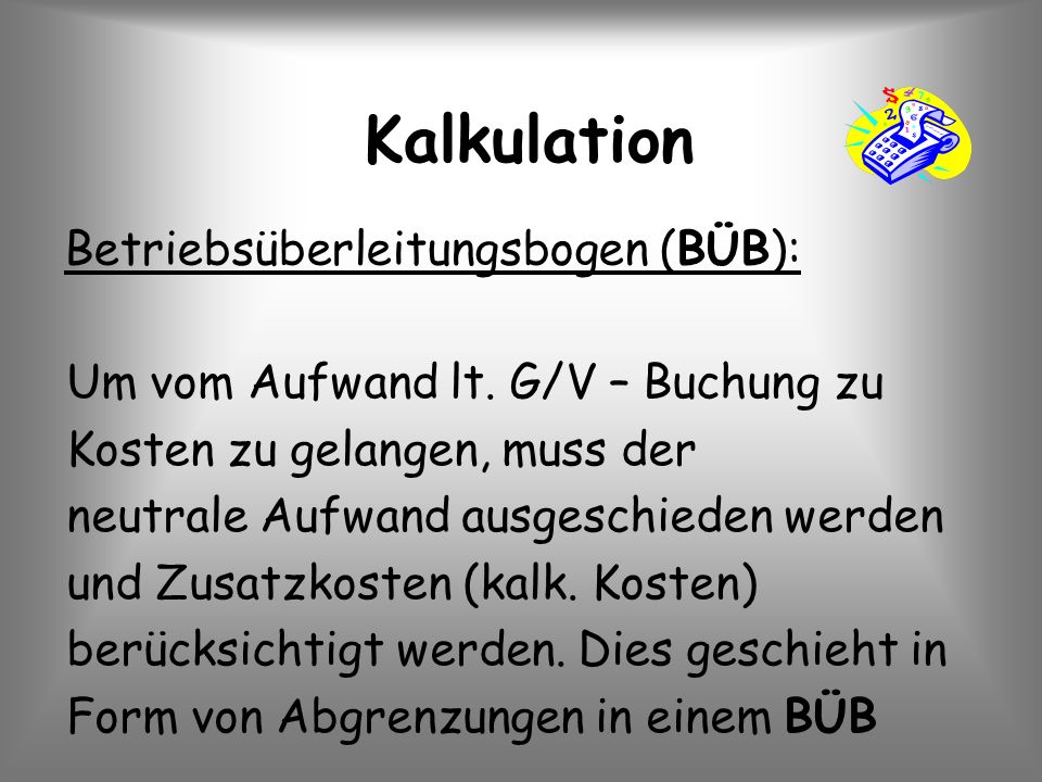 Kalkulation Betriebsüberleitungsbogen (BÜB):