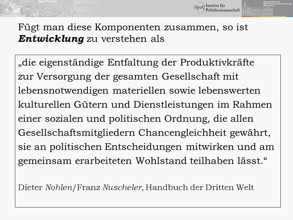 „die eigenständige Entfaltung der Produktivkräfte