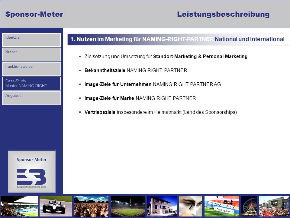 1. Nutzen im Marketing für NAMING-RIGHT-PARTNER National und International