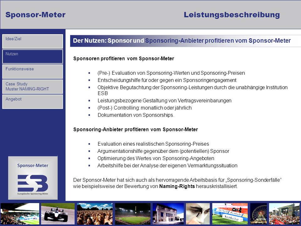 Der Nutzen: Sponsor und Sponsoring-Anbieter profitieren vom Sponsor-Meter