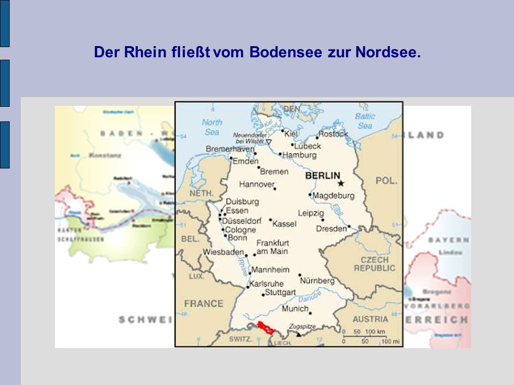 Der Rhein fließt vom Bodensee zur Nordsee.