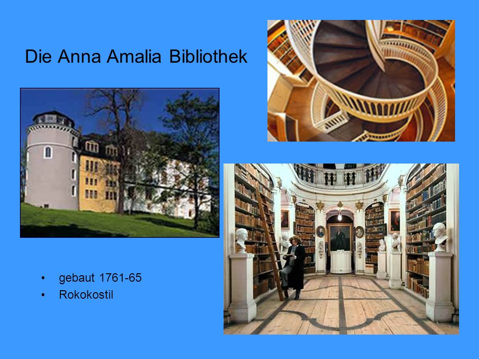 Die Anna Amalia Bibliothek