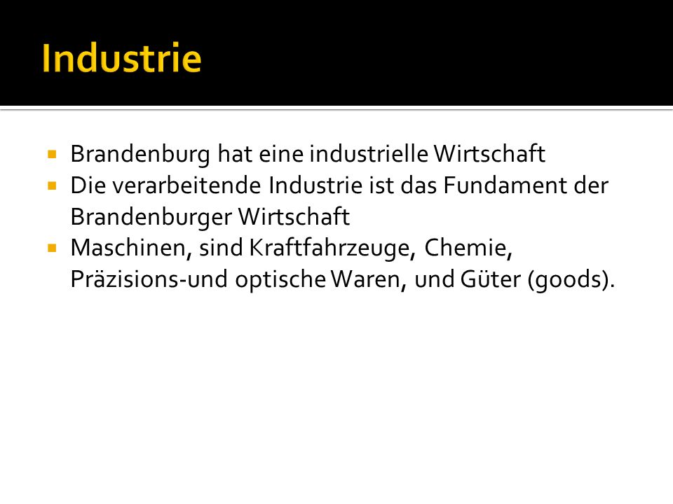 Industrie Brandenburg hat eine industrielle Wirtschaft