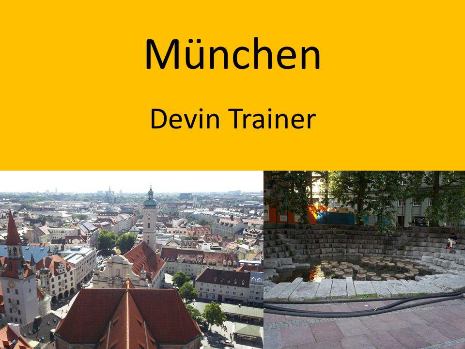 München Devin Trainer