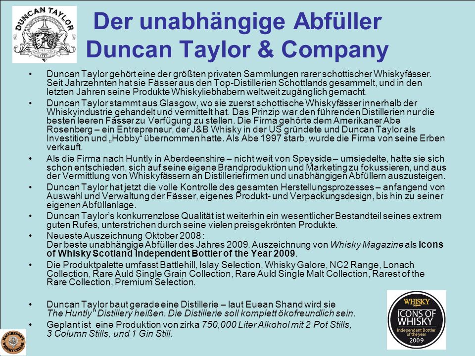 Der unabhängige Abfüller Duncan Taylor & Company