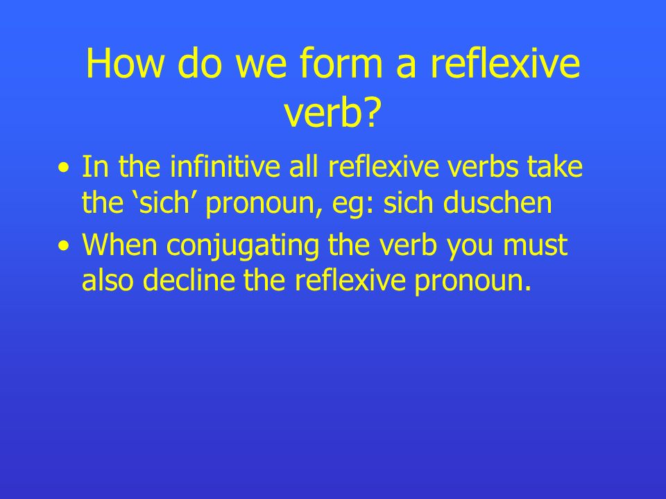 How do we form a reflexive verb