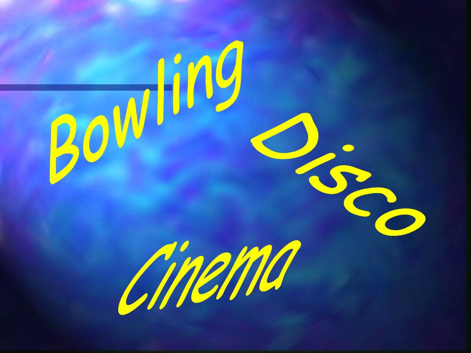 Bowling Disco Cinema