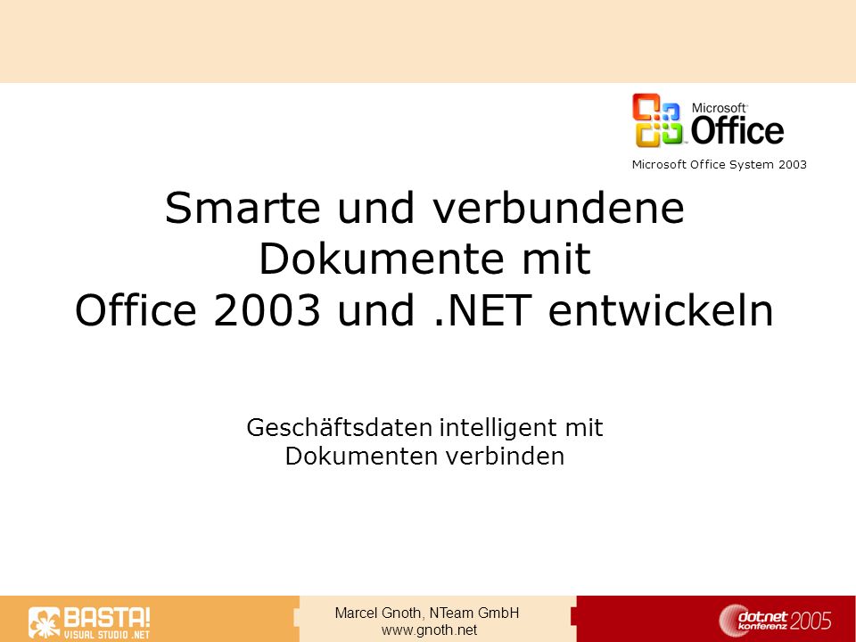 Smarte und verbundene Dokumente mit Office 2003 und .NET entwickeln