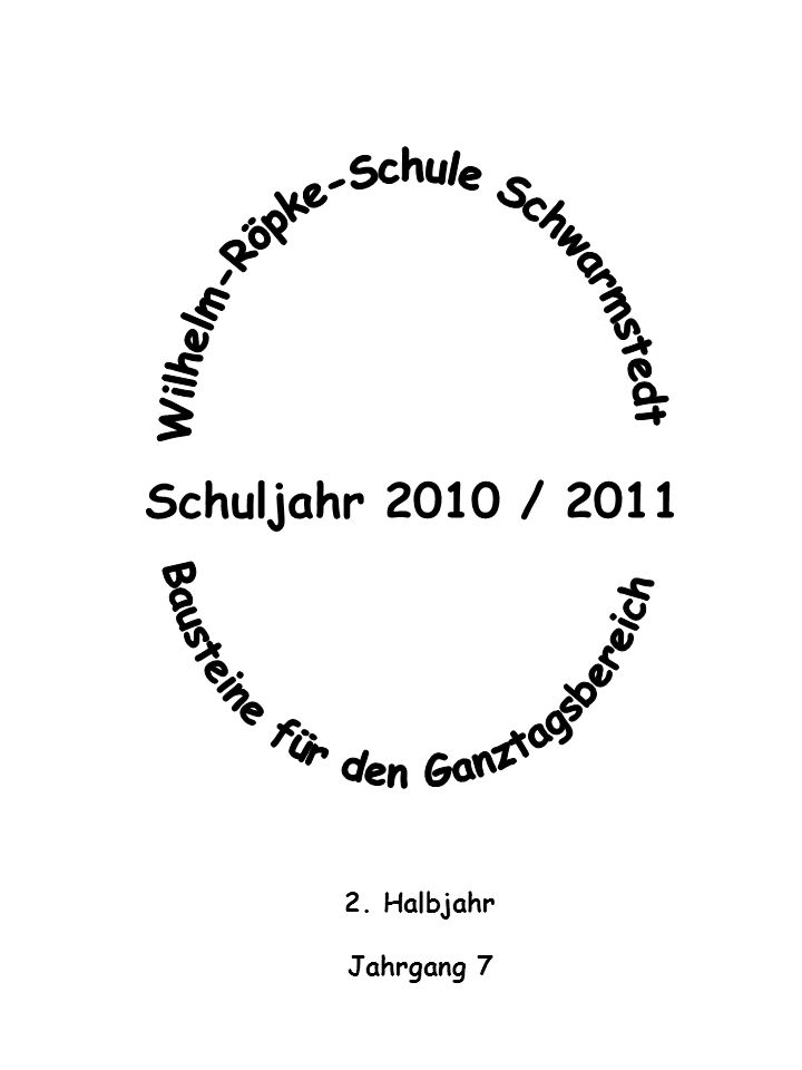 Wilhelm-Röpke-Schule Schwarmstedt Bausteine für den Ganztagsbereich