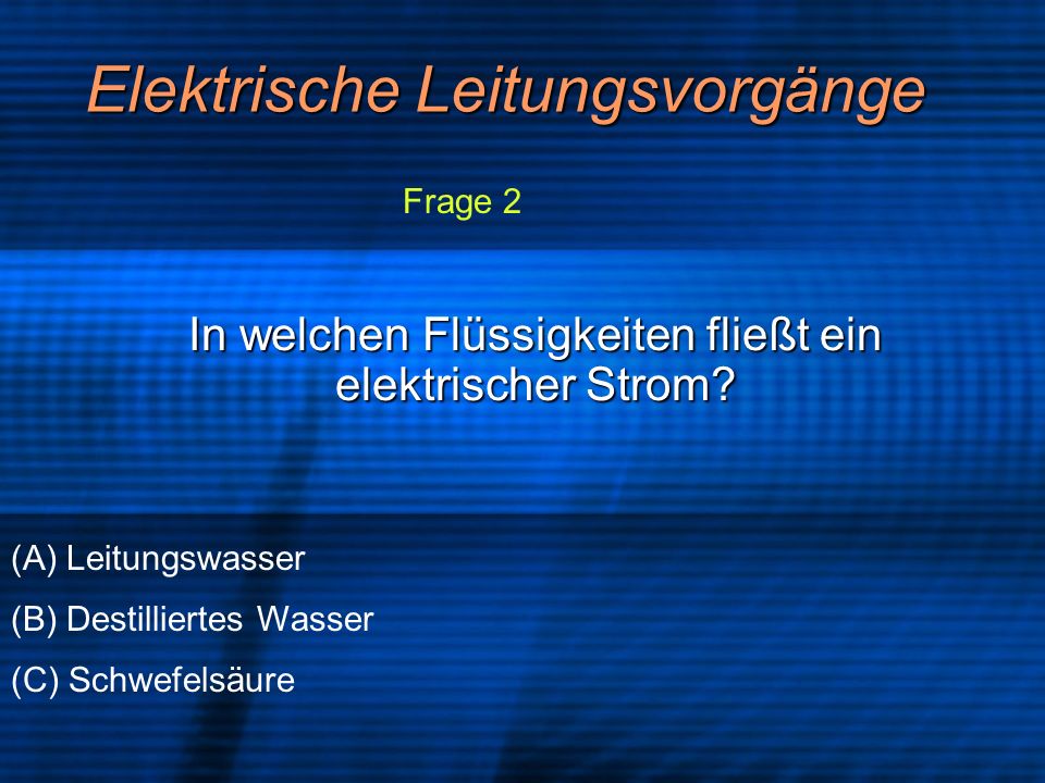 Elektrische Leitungsvorgänge