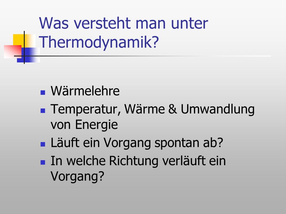 Was versteht man unter Thermodynamik