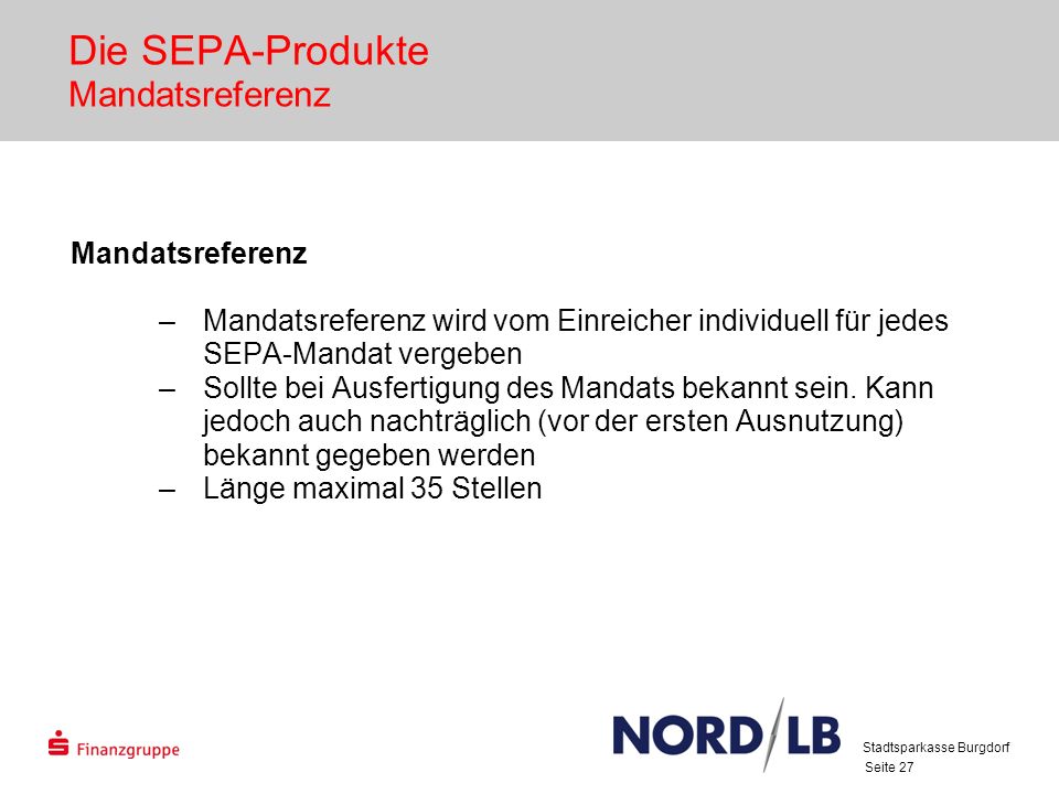 Die SEPA-Produkte Mandatsreferenz