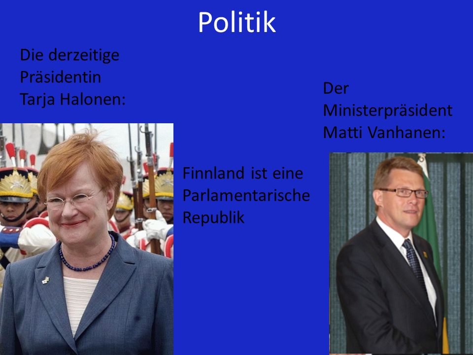 Politik Die derzeitige Präsidentin Tarja Halonen: