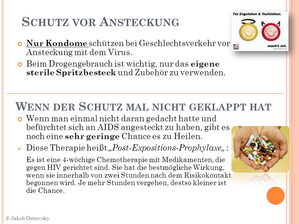 Schutz vor Ansteckung Wenn der Schutz mal nicht geklappt hat