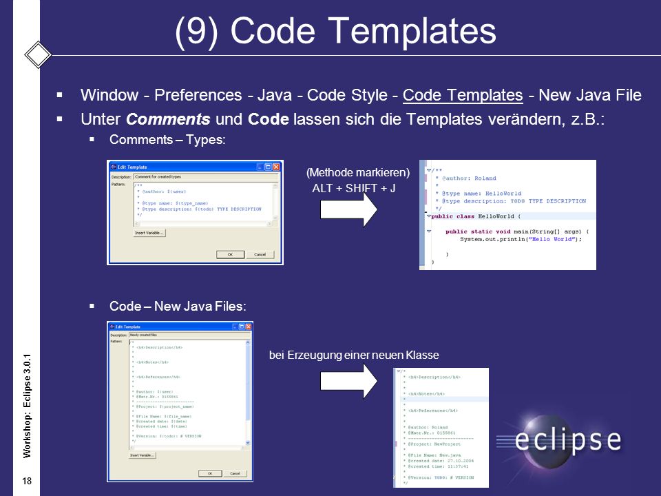 (9) Code Templates Window - Preferences - Java - Code Style - Code Templates - New Java File.