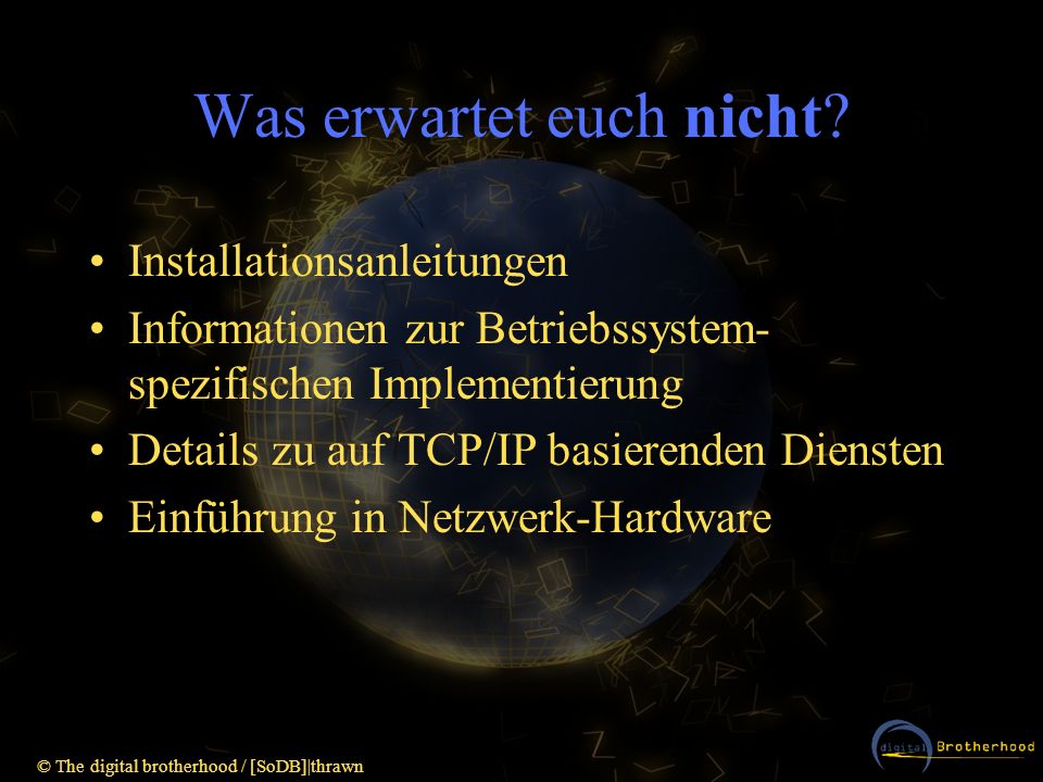 Was erwartet euch nicht