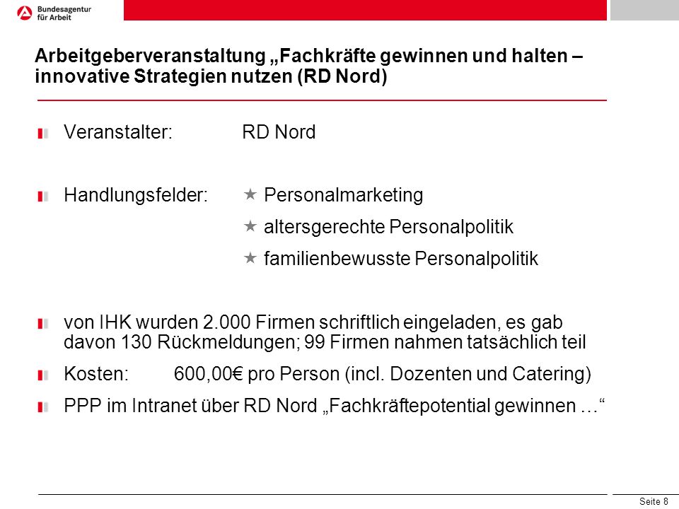 Arbeitgeberveranstaltung „Fachkräfte gewinnen und halten – innovative Strategien nutzen (RD Nord)