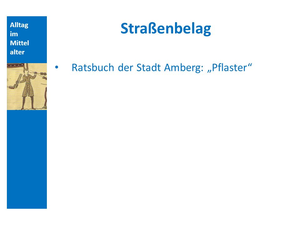 Straßenbelag Ratsbuch der Stadt Amberg: „Pflaster Alltag im