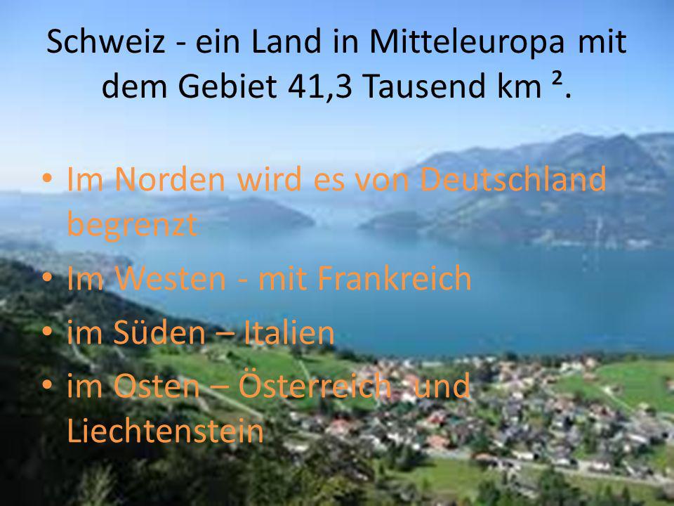 Schweiz - ein Land in Mitteleuropa mit dem Gebiet 41,3 Tausend km ².