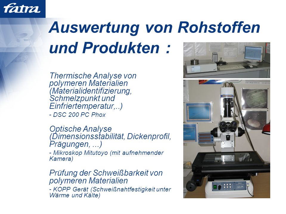Auswertung von Rohstoffen und Produkten :