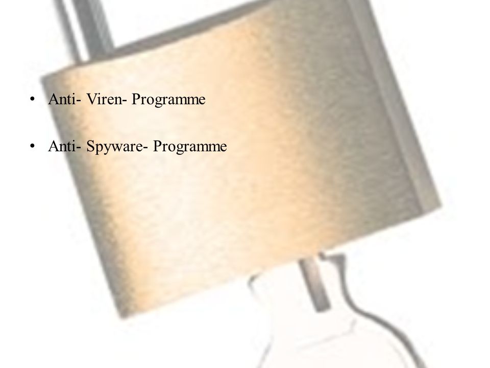 Anti- Viren- Programme