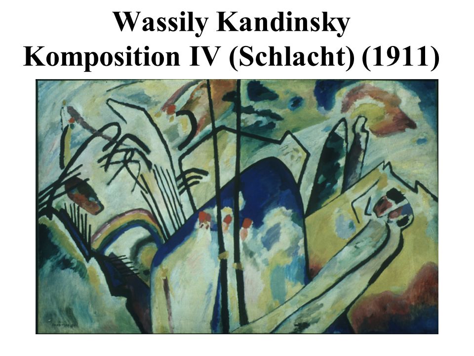 Wassily Kandinsky Komposition IV (Schlacht) (1911)