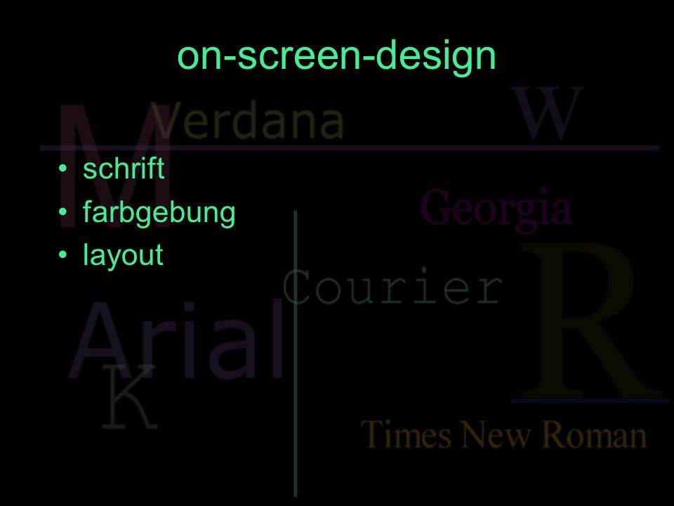on-screen-design schrift farbgebung layout